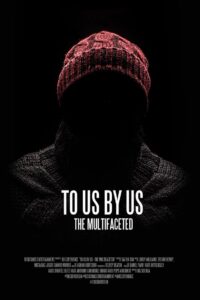 To Us by Us – The Multifaceted